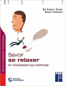 Savoir se relaxer : En choisissant sa méthode